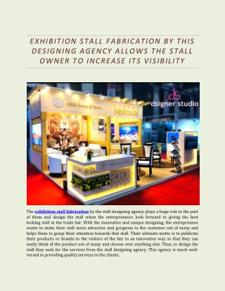 Exhibition Stall Fabrication By This Designing Agency Allows The Stall Owner To Increase Its Visibility