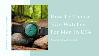 How To Choose Nice Watches For Men In USA