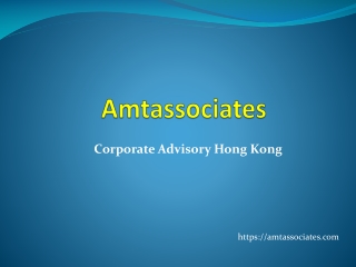 AMT Associates Hong Kong | Corporate Advisory Hong Kong