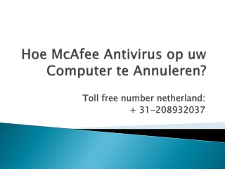 Hoe McAfee Antivirus op uw Computer te Annuleren?