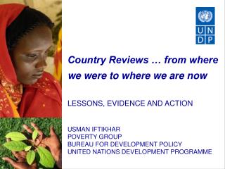 Country Reviews … from where we were to where we are now LESSONS, EVIDENCE AND ACTION