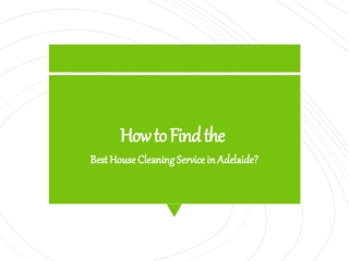 Find the Best House Cleaning Service in Adelaide
