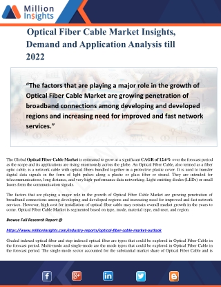 Optical Fiber Cable Market Insights, Demand and Application Analysis till 2022