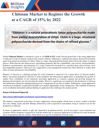 Chitosan Market to Register the Growth at a CAGR of 15% by 2022