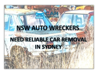 NEED RELIABLE CAR REMOVAL IN SYDNEY