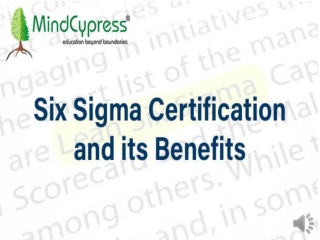 What are the best websites for online training/Classes? /Six Sigma Certification and its benefits (MindCypress)