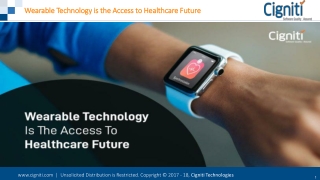 Wearable Technology is the Access to Healthcare Future