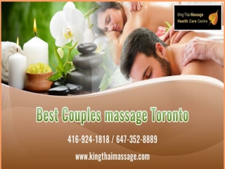 Affordable Couples massage Toronto from King thai Massage Health Care Centre