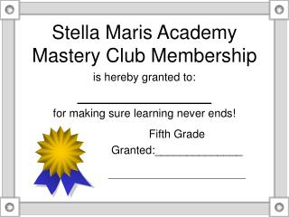 Stella Maris Academy Mastery Club Membership