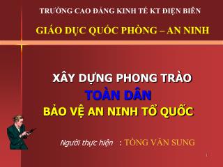 XÂY DỰNG PHONG TRÀO TOÀN DÂN BẢO VỆ AN NINH TỔ QUỐC