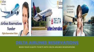 Get Online Flights Reservations Tickets with Delta Airlines Reservations