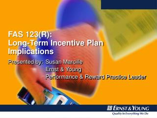 FAS 123(R): Long-Term Incentive Plan Implications