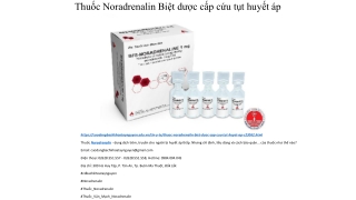 Thuốc Noradrenalin: Biệt dược cấp cứu tụt huyết áp