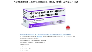 Nitrofurantoin: Thuốc kháng sinh, kháng khuẩn đường tiết niệu