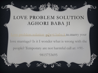 Love Problem Solution Aghori Baba Ji | 91-9815753695, 0-9872999801 | Love Expert Baba