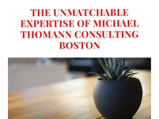 Carefully analyze the organization’s strategies with Michael Thomann