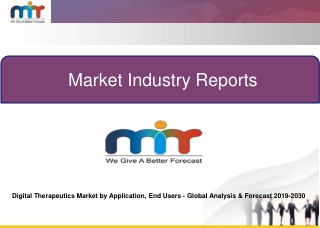 Digital Therapeutics Market - Global Industry Analysis, Size, Share, Growth, Trends, and Forecast, 2019–2030.