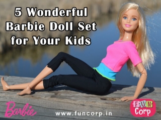 5 Wonderful Barbie Doll Set for Your Kids
