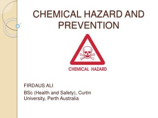 CHEMICAL HAZARD AND PREVENTION