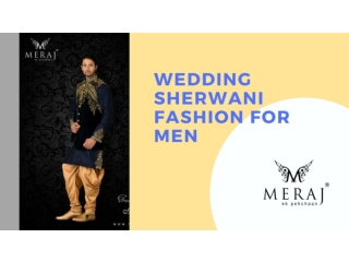 Wedding Sherwani Fashion For Men