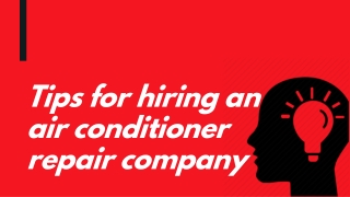 Tips for hiring an air conditioner repair company