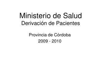 Ministerio de Salud Derivación de Pacientes