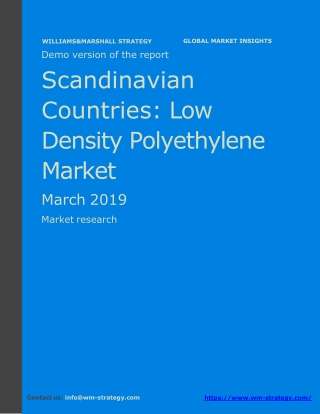 WMStrategy Demo Scandinavian Countries Low Density Polyethylene Market March 2019