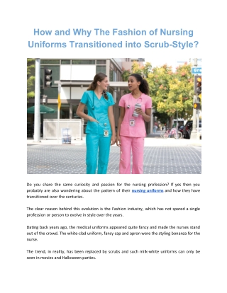 How and Why The Fashion of Nursing Uniforms Transitioned into Scrub-Style?