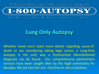 Lung Only Autopsy