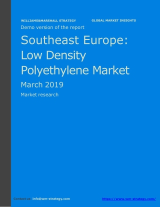 WMStrategy Demo Southeast Europe Low Density Polyethylene Market March 2019