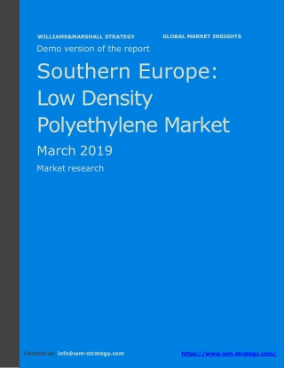 WMStrategy Demo Southern Europe Low Density Polyethylene Market March 2019