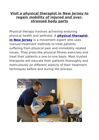 Visit a physical therapist in New Jersey to regain mobility of injured and over-stressed body parts