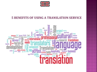 5 benefits of using a translation service