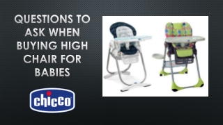 Questions To Ask When Buying High Chair For Babies