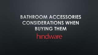 Bathroom Accessories Considerations When Buying Them
