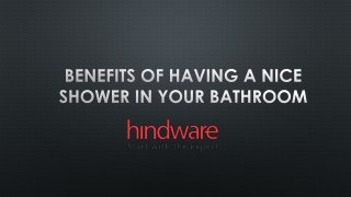 Benefits of Having a Nice Shower in Your Bathroom