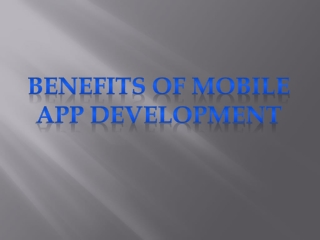 Benefits Of Mobile App Development