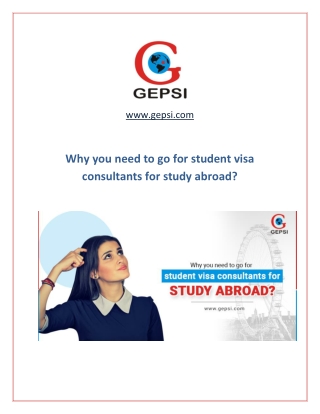 Why you need to go for student visa consultants for study abroad?