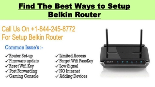 Belkin Router Setup | 1-844-245-8772 | Belkin Wireless Router Setup