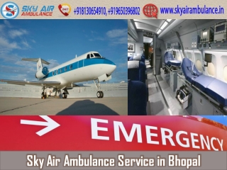Select Air Ambulance in Bhopal with World-Level Medical Equipment
