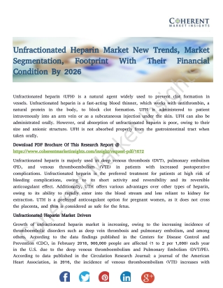 Unfractionated Heparin Market New Trends, Market Segmentation, Footprint With Their Financial Condition By 2026