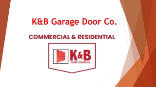 K&B Garage Door Co.