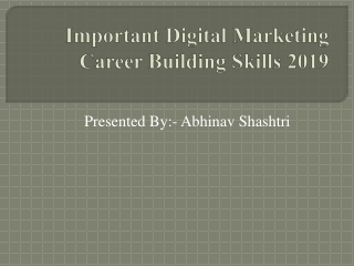 Important Digital Marketing Career Building Skills 2019