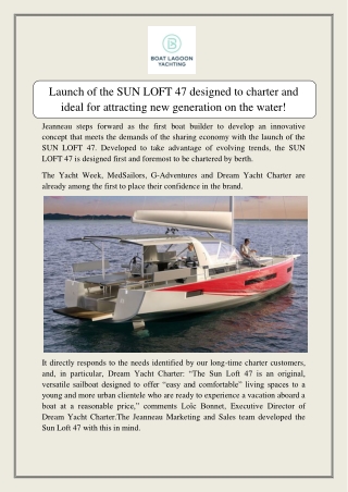 Launch of the SUN LOFT 47 designed to charter and ideal for attracting new generation on the water!