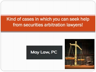 Kind of cases in which you can seek help from securities arbitration lawyers!