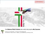 Euroteam per la Tecnologia Web - Tecnomovie per Video Magnifica Italia Polo Creativo per i Video sul Territorio - G