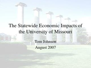 The Statewide Economic Impacts of the University of Missouri