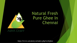 Fresh Pure Ghee In Chennai
