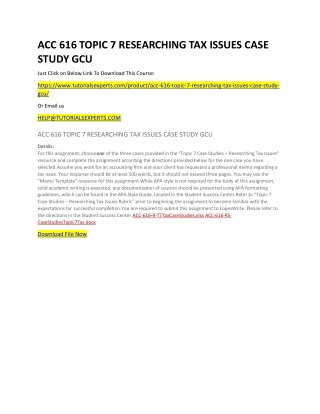 ACC 616 TOPIC 7 RESEARCHING TAX ISSUES CASE STUDY GCU