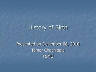 History of Birth
